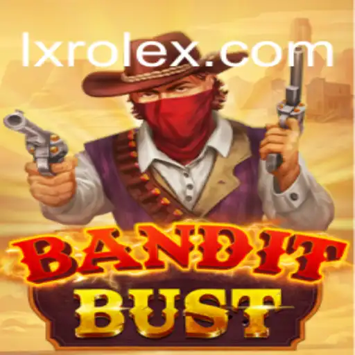 Discover the Thrill of BanditBust: A New Era in Online Gaming with 1X-ROLEX Oficial Slots Brasil #1